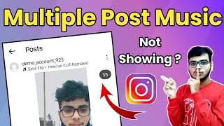 Instagram Music Not Showing In Multiple Post ? Problem Solved | Add Music In Instagram Multiple Post