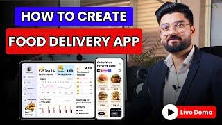 How to Create a Food Delivery App | Build a Food Delivery App in 2024