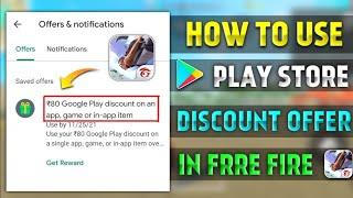 How To Use Google Play Store Rewards in Free Fire | Use Play Store 80/- Discount Offer In Free Fire