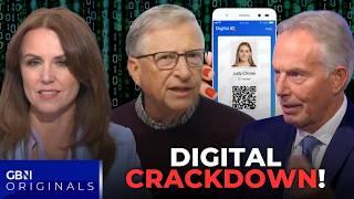 You Were RIGHT! Bill Gates and Tony Blair call for Digital TYRANNY!