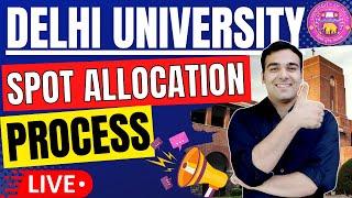 Spot Allocation Round | Delhi University Admission Last Chance