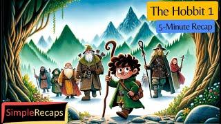 The Hobbit: An Unexpected Journey in 5 Minutes | Simple Recaps - Movies