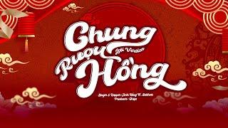 Chung Rượu Hồng - Anh Rồng, Sakhar | Lofi ( Prod Chips ) ai có nghe có thương thì nhớ giùm nha