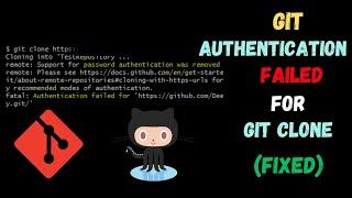 Git Authentication Failed for Git Clone -- FIXED | Easy Steps |