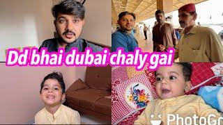 DD bhai dubai chaly gai / babar akbar vlog