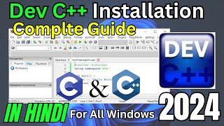 How to install DEV C++ on Windows 7/10/11 [ 2024 Update ] Latest GCC Compiler for C and C++