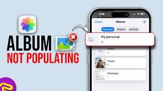 How to Fix Photos People Album Not Populating on iPhone | Fix People Album Issue