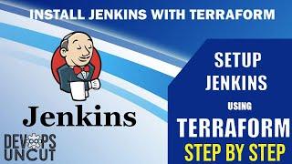 How to Install Jenkins with Terraform | Jenkins Tutorial | Jenkins CI/CD