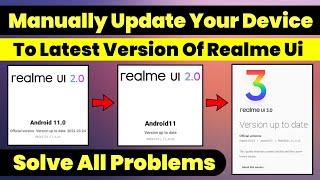 How to Manual update any realme smartphone to latest version of Realme ui full process explained