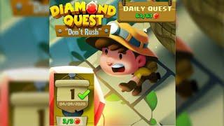 Diamond Quest Daily Quest Stage 1