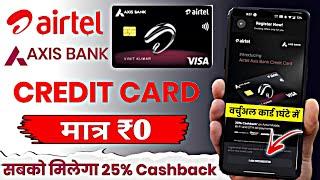 Airtel Axis Bank Credit Card Instant Approval 2025 | Lifetime Free | Airtel Axis Bank Credit Card