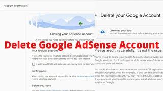 How To Close AdSense Account / How To Delete AdSense Account Permanently (2023)
