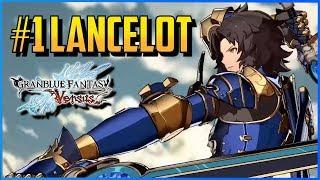 GBVS ▰ The Highest Ranked Lancelot【GranBlue Fantasy Versus】