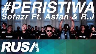 Sofazr Feat. Asfan & R.J - #Peristiwa [Official Music Video]