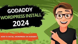 GoDaddy WordPress Install 2024 [MADE EASY] Install WordPress On GoDaddy