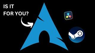 Who Is Arch Linux For? - My 1 Year Experience