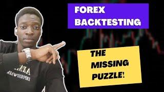 Forex Back-Testing / You Can't Succeed Without It / The Only Way To Develop Trading Confidence