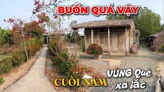 Vùng Sâu Xa Lắc Mùa Cuối Năm | Thân Thương Nét Quê Còn Đó.