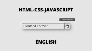 Copy To Clipboard Using HTML,CSS & JavaScript In English | Javascript Tutorial For Beginners |