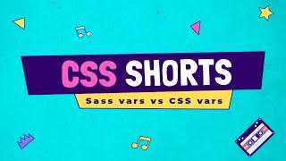 Sass variables vs CSS variables