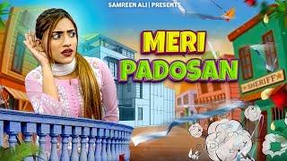 Ek Lalchi Padosi Ki Kahani | Types Of Neighbours | SAMREEN Ali