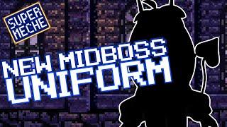 New Midboss Uniform Reveal 新中ボス制服お披露目「SUPER MECHE」