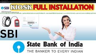 SBI KIOSK FULL SETUP INSTALLATION PROCESS 100% solution  #sbi #sbikiosk #periservice