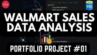 Walmart Sales Data Analysis With MySQL | MySQL Protfolio Project