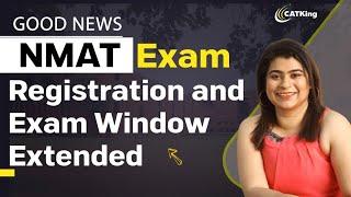 NMAT Exam Registration and Exam Window Extended | Important Guidelines | Bschools to target