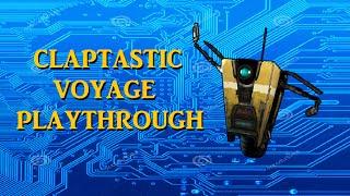 Borderlands: The Pre-Sequel: Full Claptastic Voyage Playthrough