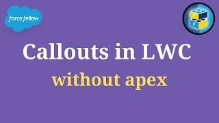 Call external API (Callouts) in LWC without Apex | Salesforce | Force Fellow