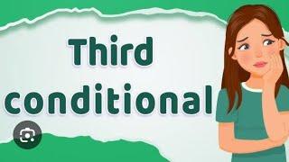 Mastering Third Conditional sentences | English made Easy| Grammar | Imaginary sentences expression