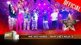 Live Concert: WE GO HARD - Bộ 7 quyền lực | Rap Việt All-star Concert 2023