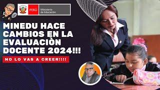 MINEDU HACE CAMBIOS EN LA EVALUACION DE ESTUDIANTES 2024!!!!