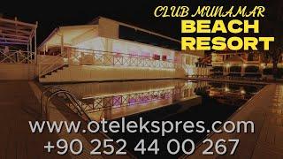 Club Munamar Beach Resort +90 252 44 00 267 Bilgi & Rezervasyon