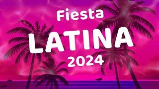 FIESTA LATINA 2024 - MUSICA LATINA CANCIONES 2024 - LAS MEJORES MEZCLAS DE MUSICA LATINA 2024