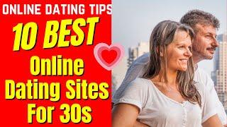 ️10 BEST OVER 30s Online Dating Sites (2024) #over30 #onlinedating #datingtips