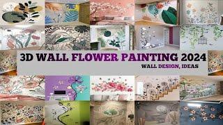 3D WALL FLOWER PAINTING DESIGN & IDEAS 2024 || BEAUTIFUL WALL PAINTING IDEAS || #dkspainter