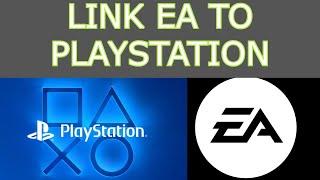 How to Link a PS4 PS5 PSN account to EA Play Origin, Apex Legends, Fifa, Madden