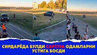 Сирдарёда булди Captiva одамларга караб борди