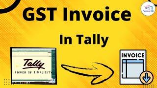 GST Tax Invoice Format in Tally | gst invoice in tally erp 9 | How to Make GST Invoice in Tally