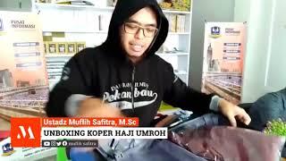 Vitamin Ilmu Haji Umroh 020: Unboxing koper haji umroh | Ustadz Muflih Safitra, M.Sc.