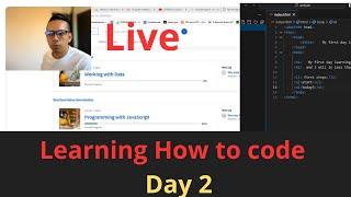 24 Hours Learning how to code Day 2 , JAVASCRIPT ( Live 2)