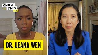 Dr. Leana Wen on COVID-19 Vaccine & Pandemic | KnowThis