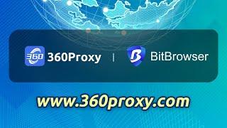 Tutorial for using 360proxy in Bit Browser