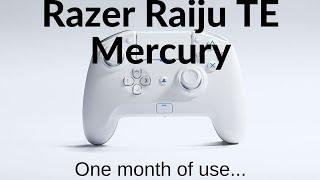 Razer Raiju TE Mercury Edition - Quick Update One Month Later!