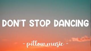Don't Stop Dancing - Creed (Lyrics) 