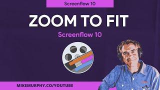 Screenflow 10: How To Zoom Timeline To Fit