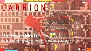 Carrion | Mod | The Hive [PC]