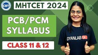 MHTCET 2024 Syllabus | PCB & PCM | Complete Detail of Syllabus | Gyanlab | Anjali Patel